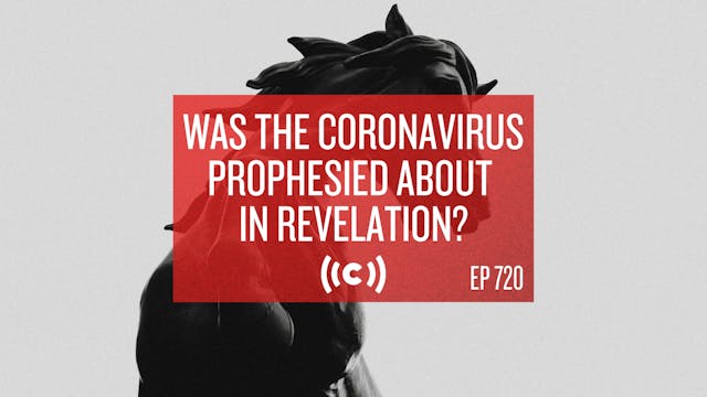 Was the Coronavirus Prophesied About ...