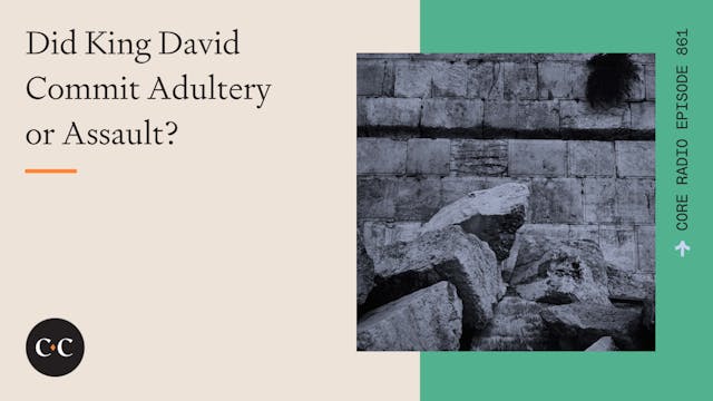 Did King David Commit Adultery or Ass...