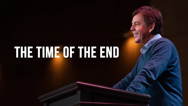 The Time of the End - Alistair Begg