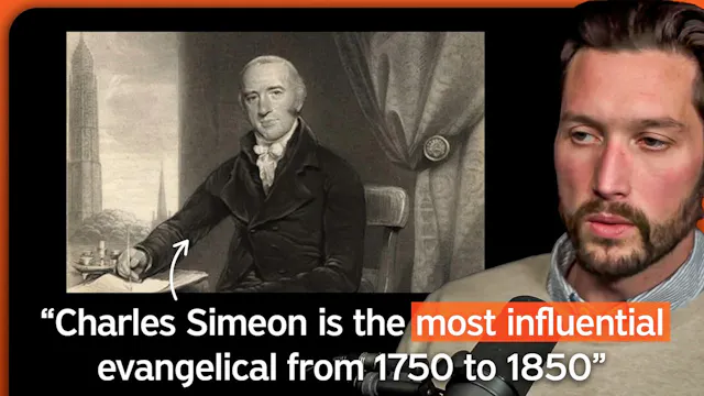 Who Was Charles Simeon? | Zack DiPrim...