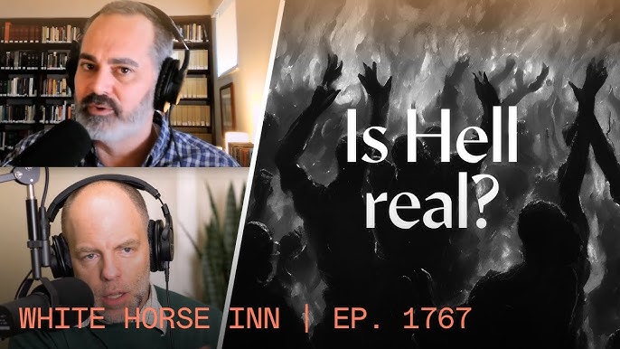 Defending Hell, Sin, and Penal Substitutionary Atonement - White Horse Inn
