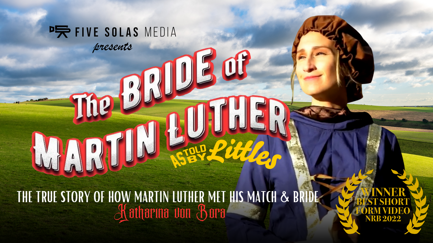 The Bride of Martin Luther - As Told by Littles
