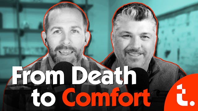 From Death to Comfort - Theocast