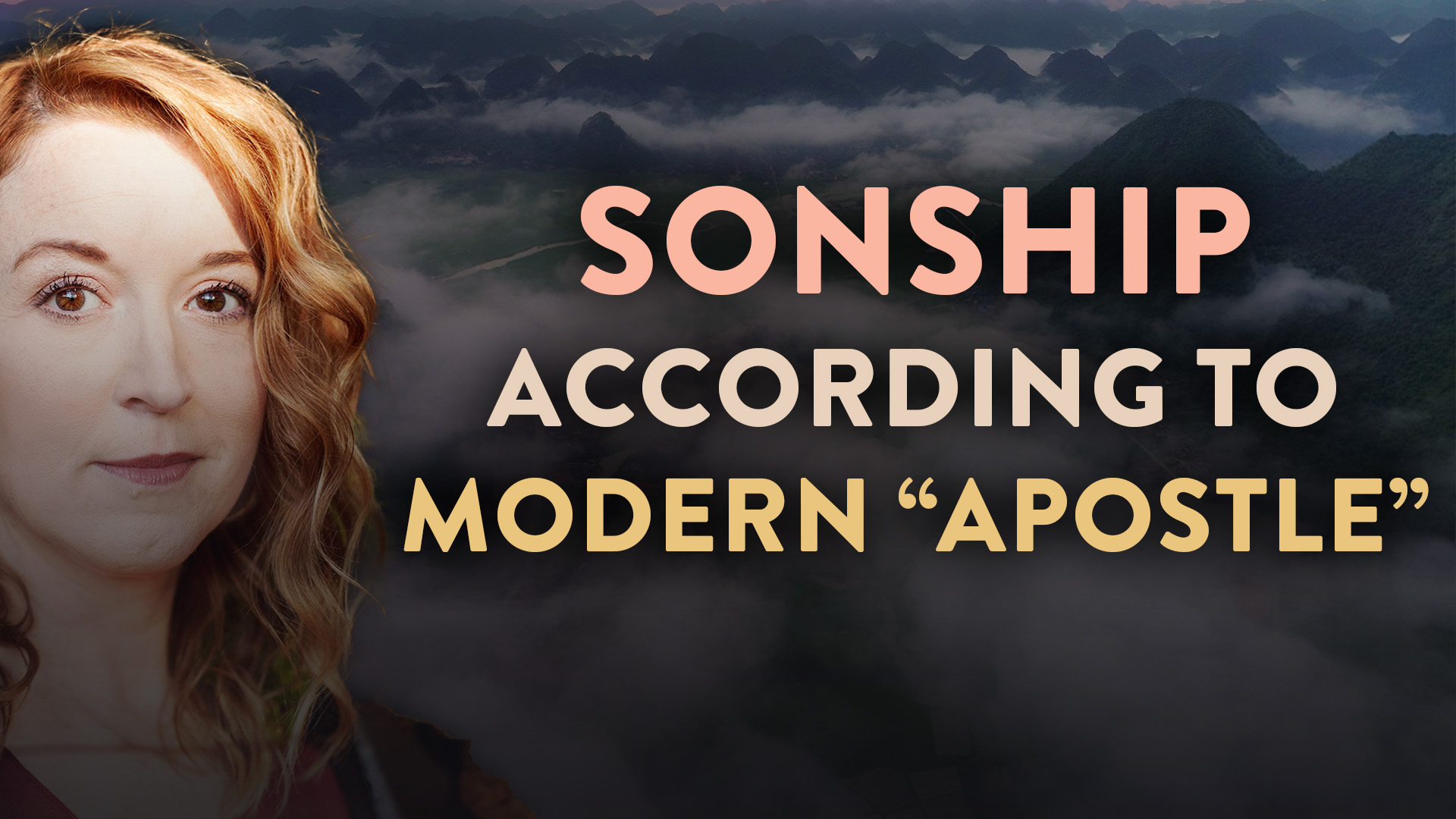 Sonship According to a "Modern-Day Apostle" - Lovesick Scribe