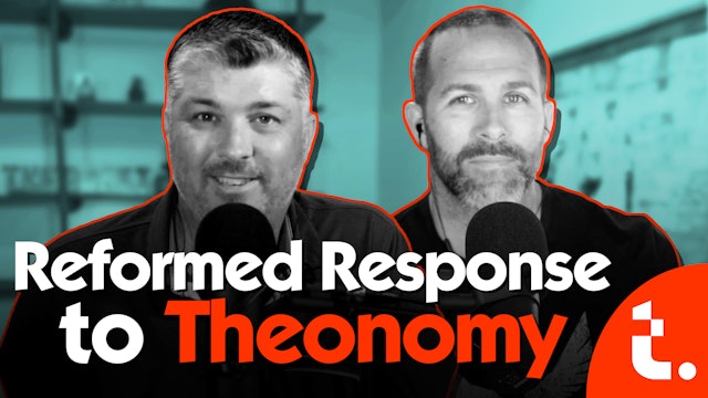 A Reformed Response to Theonomy - Theocast