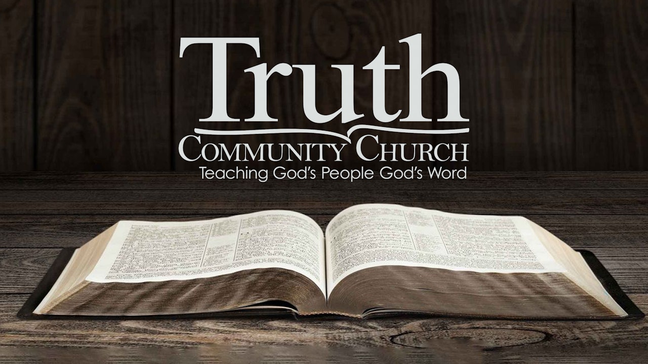 Truth Community Church - Don Green