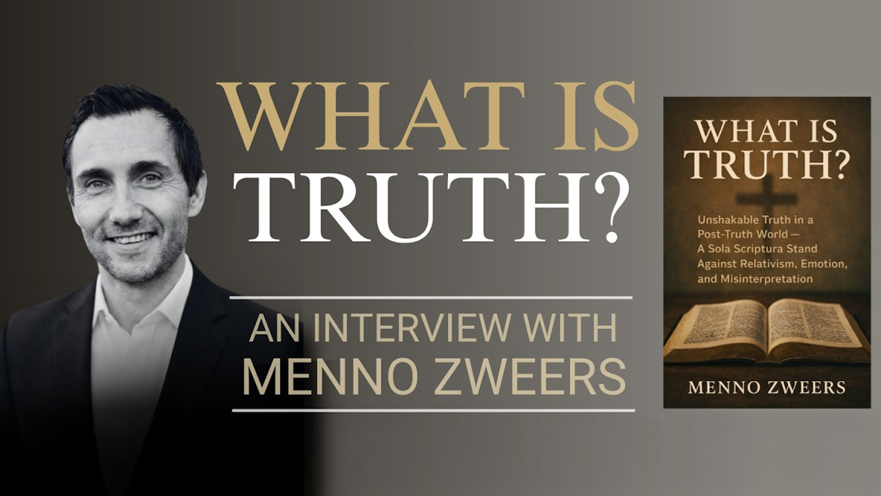 What Is Truth? — A Conversation with Menno Zweers - Famine In The Land