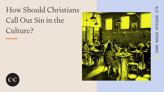How Should Christians Call Out Sin in...