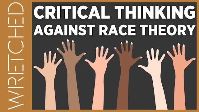 Critical Thinking Against Race Theory...