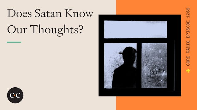 Does Satan Know Our Thoughts? - Core ...