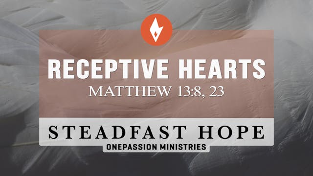 Receptive Hearts - Steadfast Hope - D...