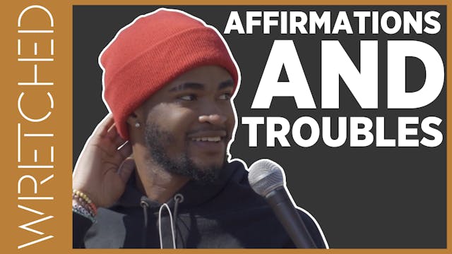 Affirmations And Troubles - E.3 - Wre...