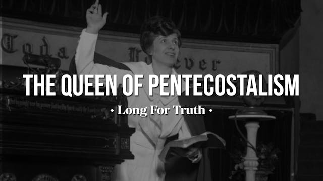 The Queen of Pentecostalism - Long fo...