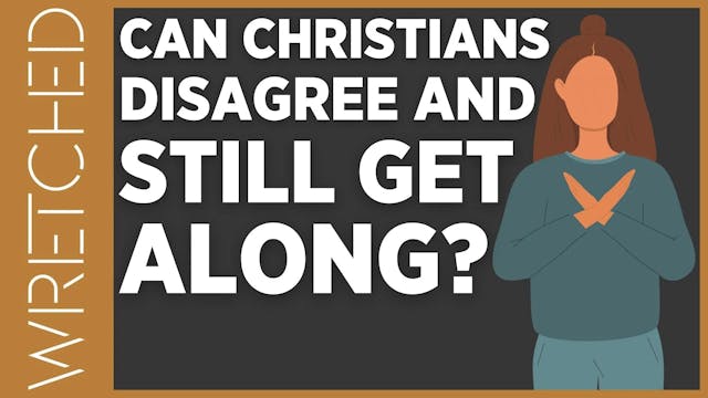 Can Christians Disagree and Still Get...