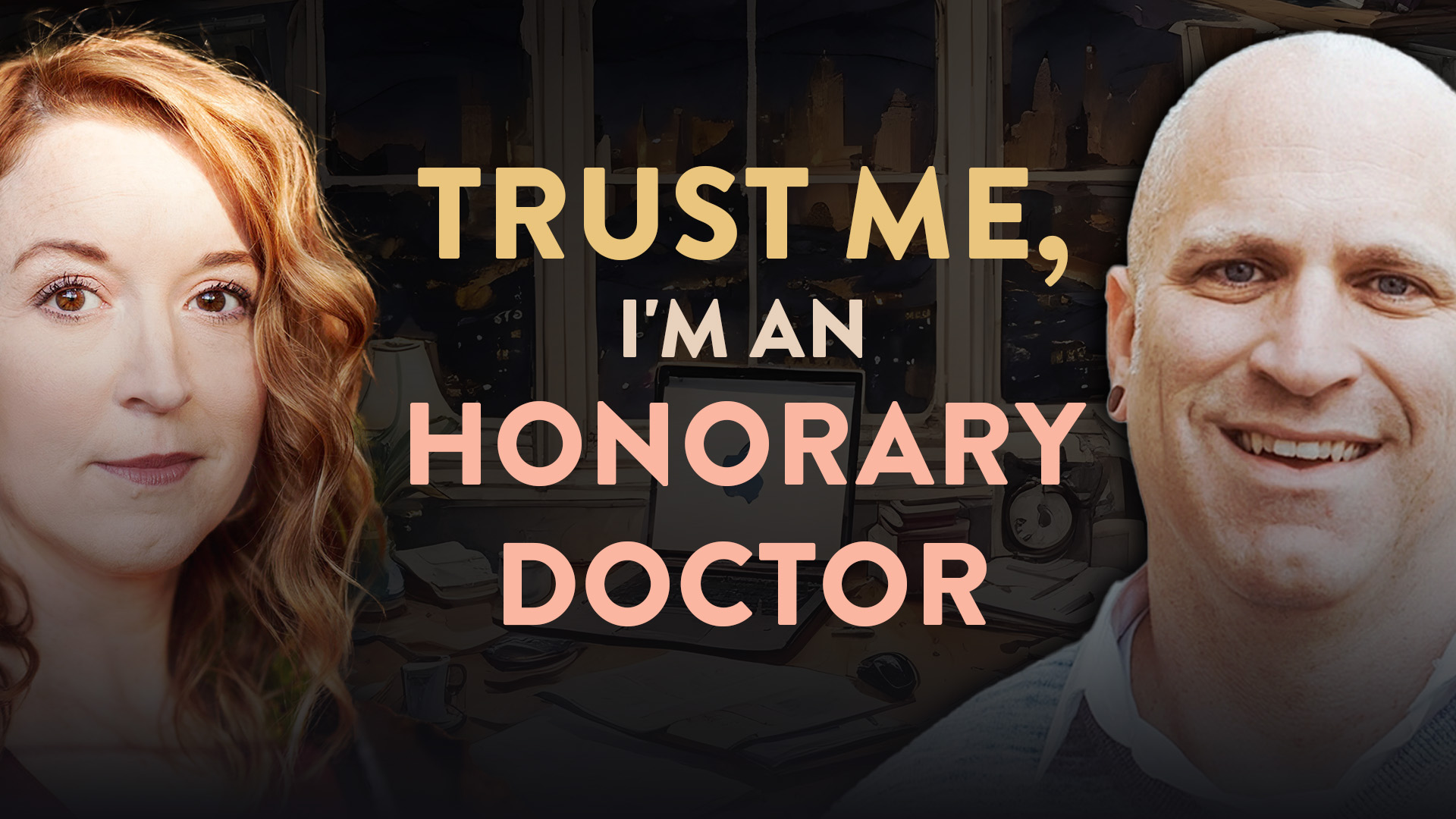 Trust Me, I'm an Honorary Doctor - Lovesick Scribe
