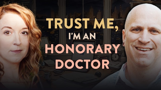 Trust Me, I'm an Honorary Doctor - Lovesick Scribe