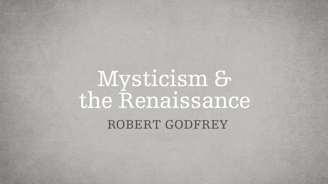 Mysticism & the Renaissance - P2:E12 ...