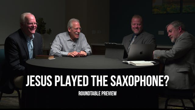 Jesus Played a Saxophone? - Roundtabl...