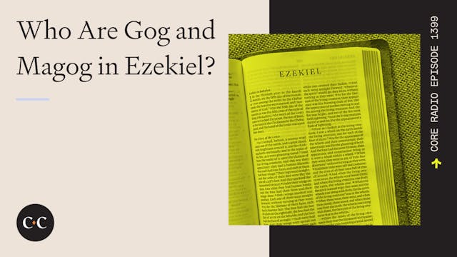 Who Are Gog and Magog in Ezekiel? - C...