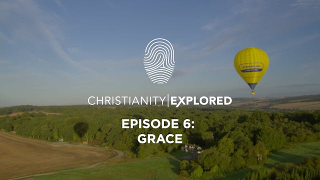Grace - Christianity Explored - Episo...