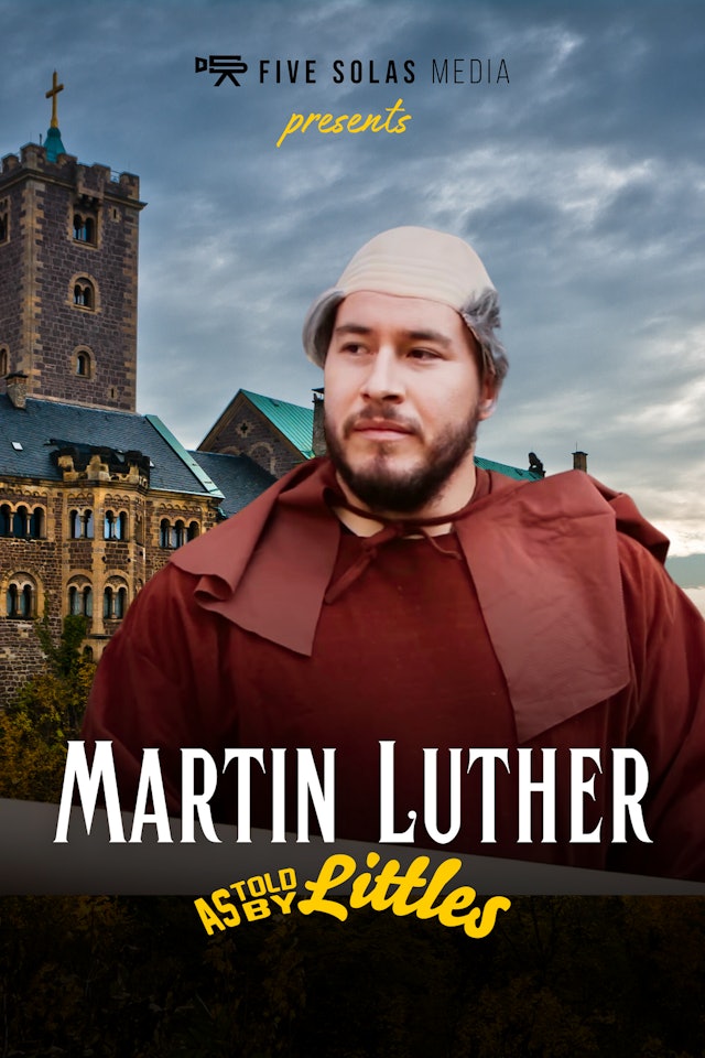 Martin Luther - As Told By Littles