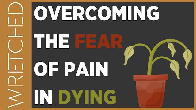 Overcoming The Fear Of Pain In Dying ...