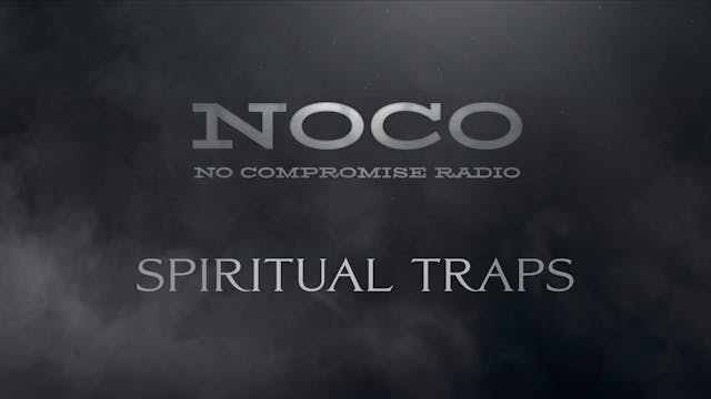 Spiritual Traps - E.27 - No Compromis...
