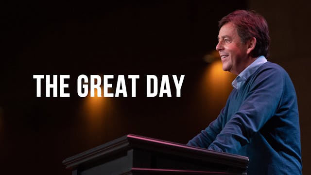 The Great Day - Alistair Begg