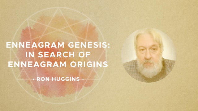 Enneagram Genesis: In Search of Enneagram Origins - Ron Huggins 