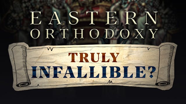 The Claim of Infallibility - E.2 - Ea...