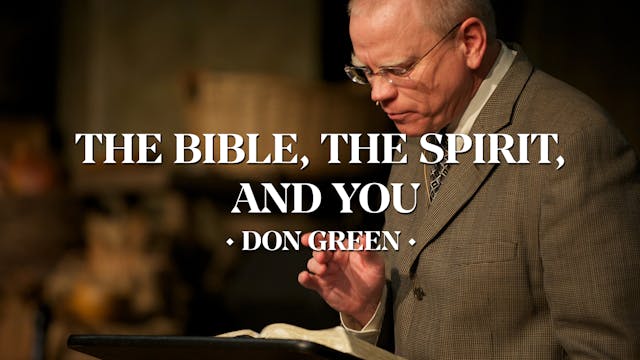 The Bible, the Spirit, and You - Don ...