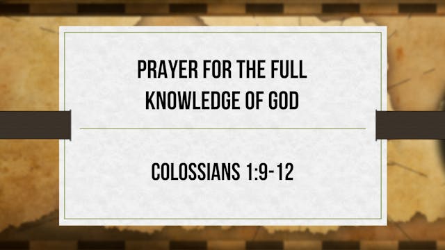 Prayer for the Full Knowledge of God ...