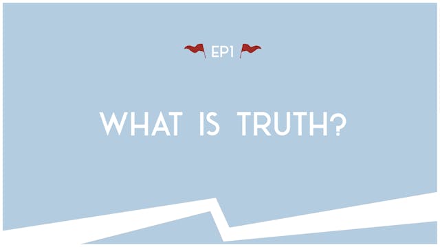 What is Truth? - E.1 - Road Trip to T...