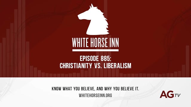 Christianity vs. Liberalism - The Whi...