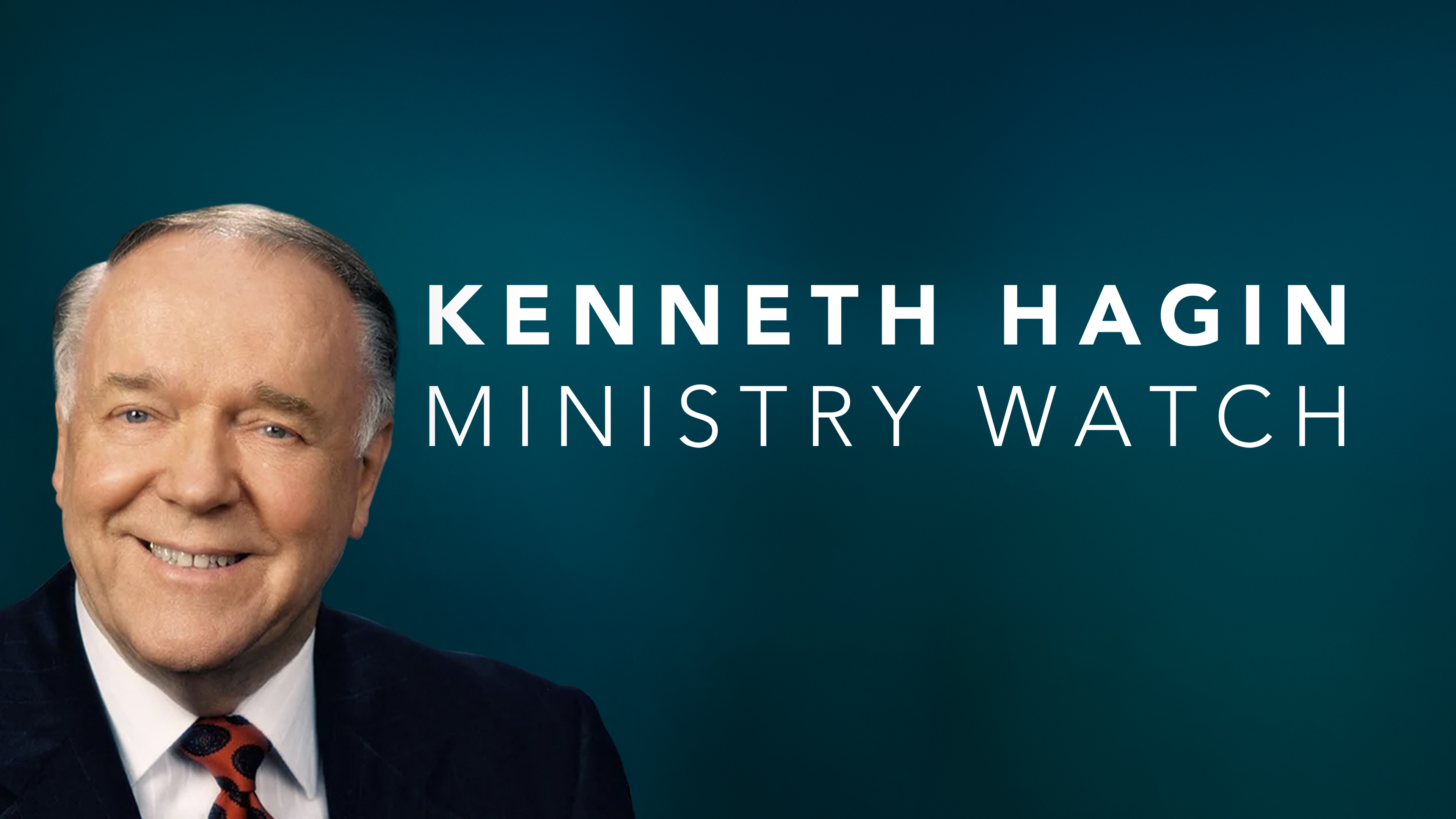 Kenneth Hagin - Ministry Watch