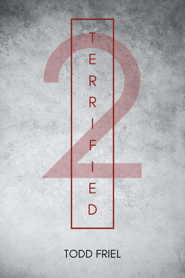 Terrified Two - Todd Friel