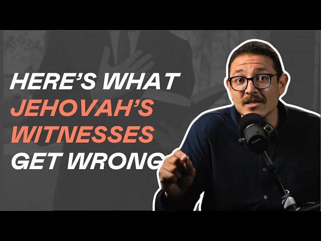 3 Passages That Jehovah's Witnesses Can't Deal With - Core Christianity