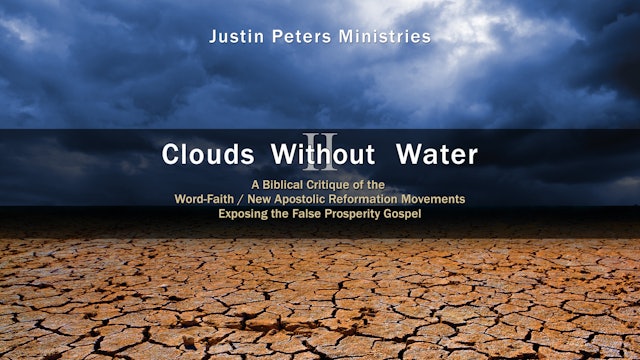 Clouds Without Water II - Justin Peters Ministries
