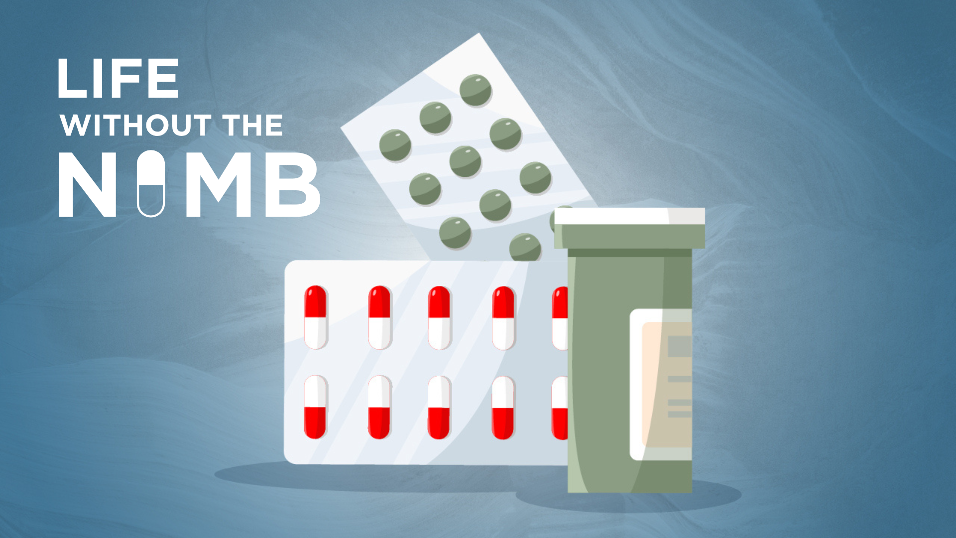 Do Pills Hurt or Help? - E.7 - Life Without The Numb - Greg Gifford