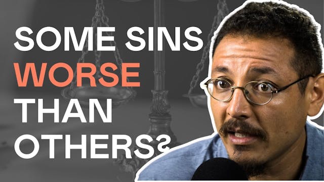 Is All Sin Equal in God’s Eyes? - Cor...