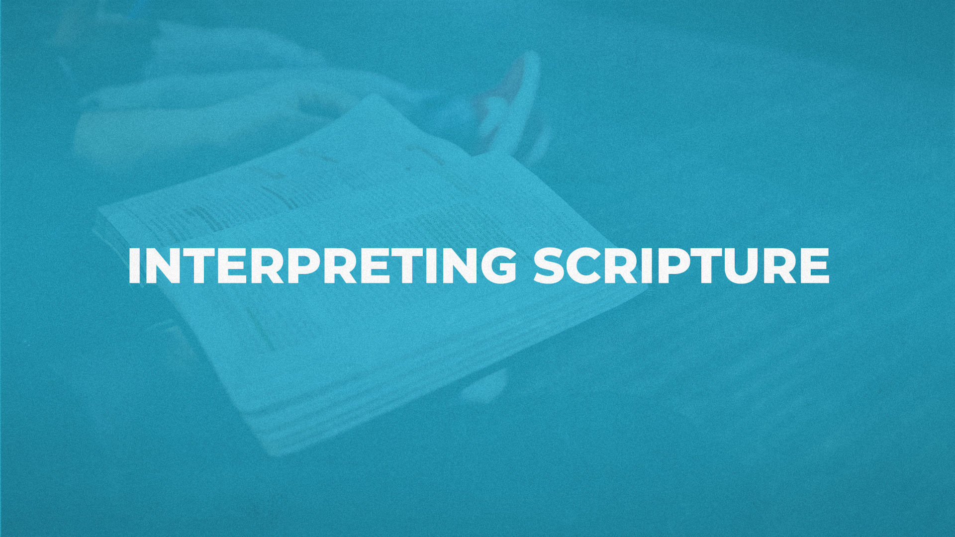 Interpreting Scripture