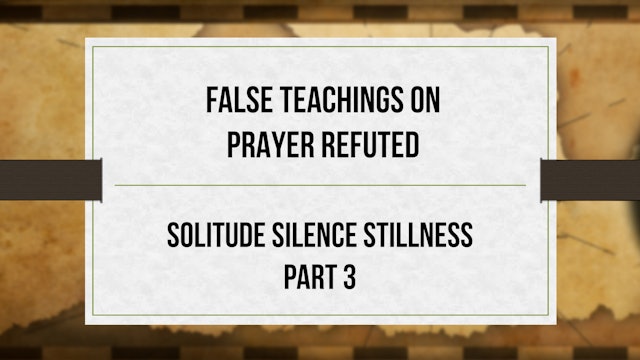 False Teachings on Prayer Refuted - Critical Issues Commentary