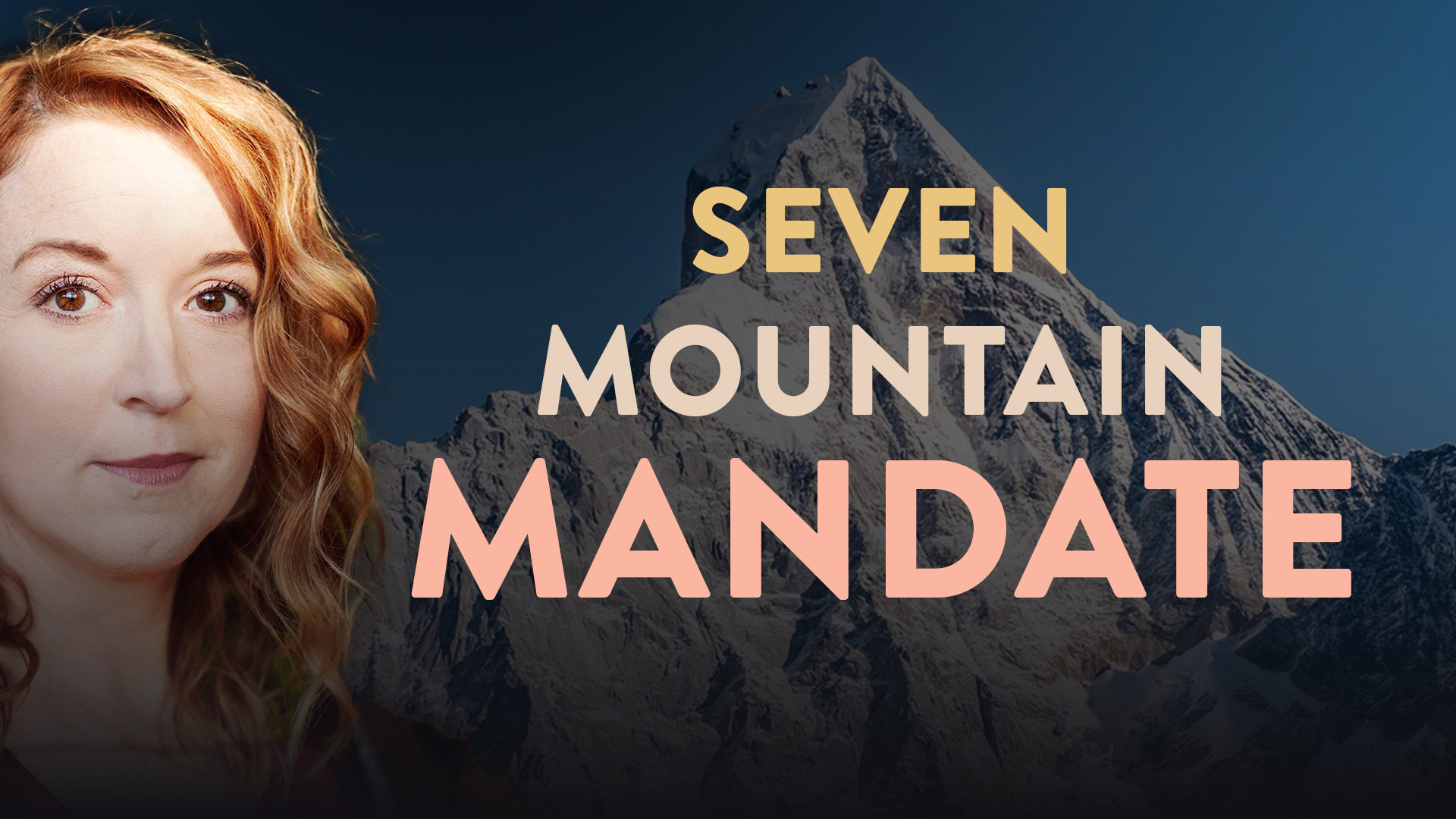 Why the Seven Mountain Mandate is Worth Addressing - Lovesick Scribe