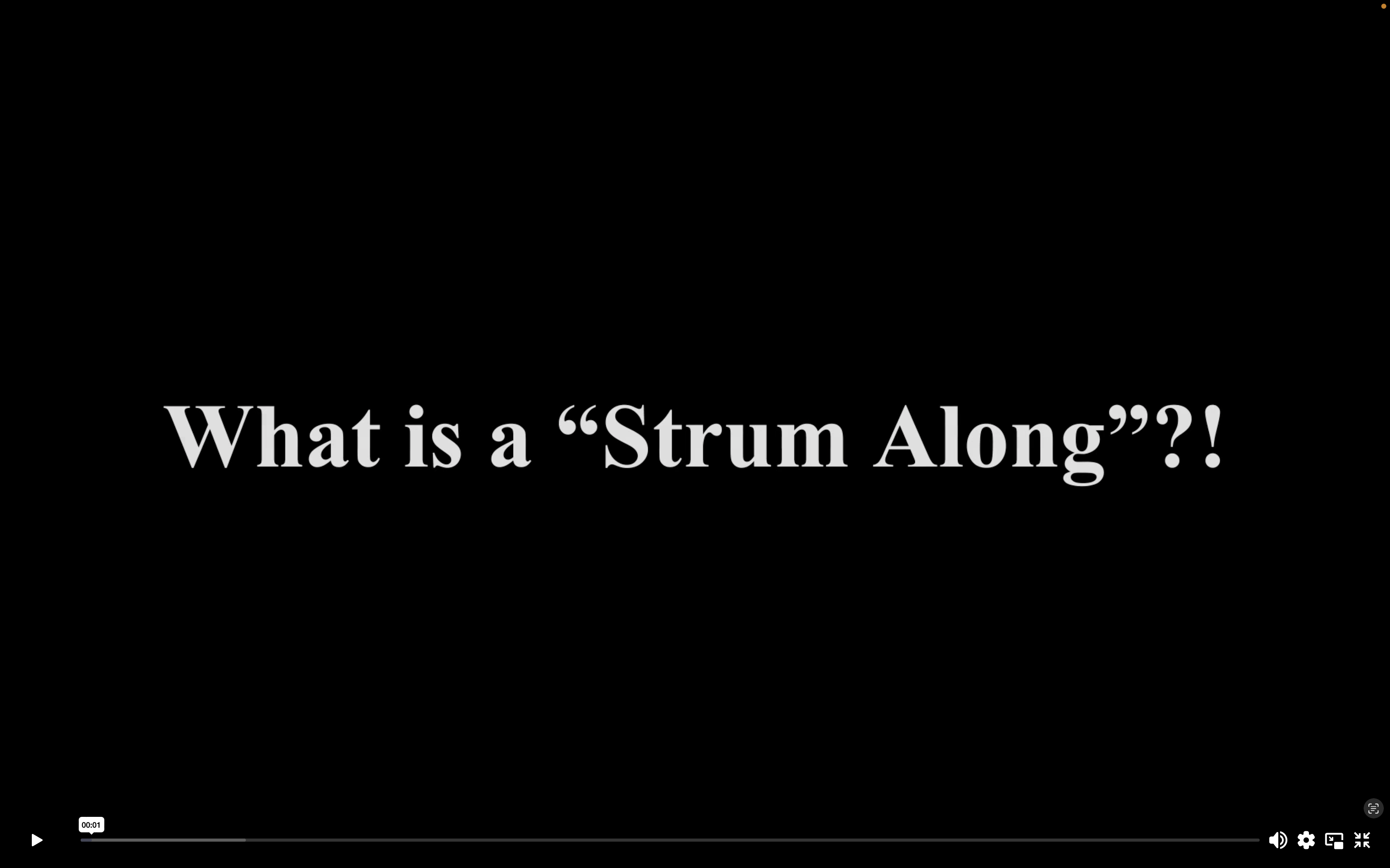 What is a "Strum Along"?!