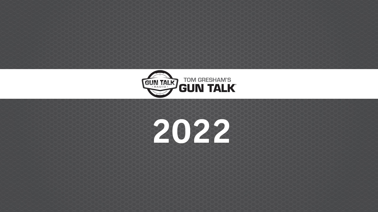 Gun Talk Radio 2022