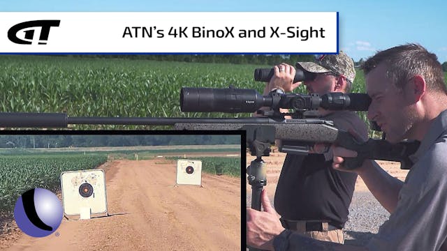ATN's 4K BinoX and X-Sight for an Eas...
