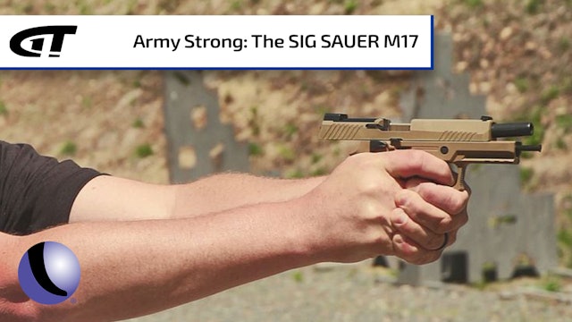 Sig Sauer's M17 Pistol - U.S. Army Strong