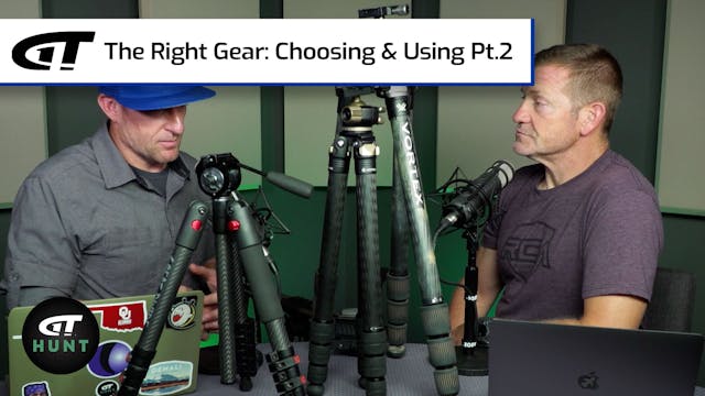 The Right Gear: Choosing & Using Pt.2