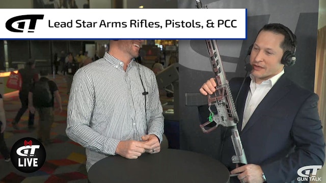 Lead Star Arms Rifles, Pistols & Custom Parts, PLUS the Lightest PCC