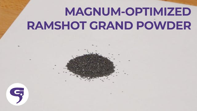 Magnum-Optimized Ramshot Grand Powder